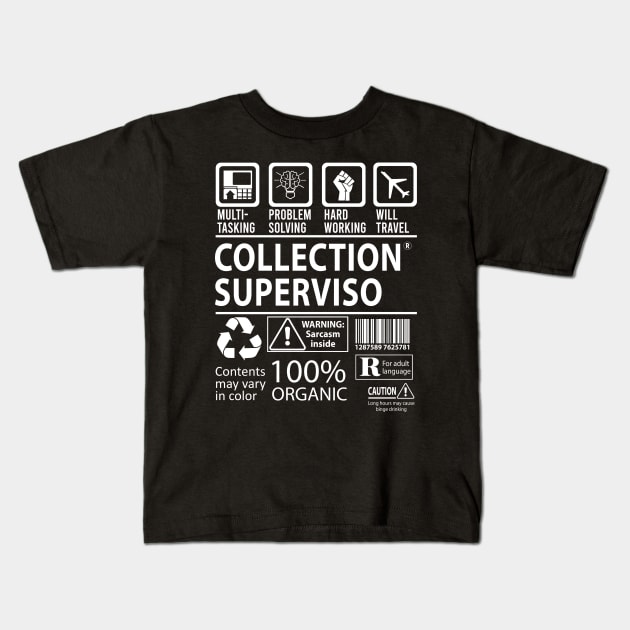 Collection Superviso T Shirt - MultiTasking Certified Job Gift Item Tee Kids T-Shirt by Aquastal